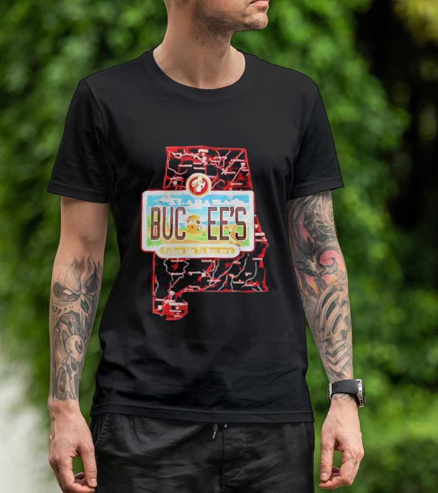 Buc Ee's Alabama Follow Me To Buc Ee's License Plate Map T-Shirt