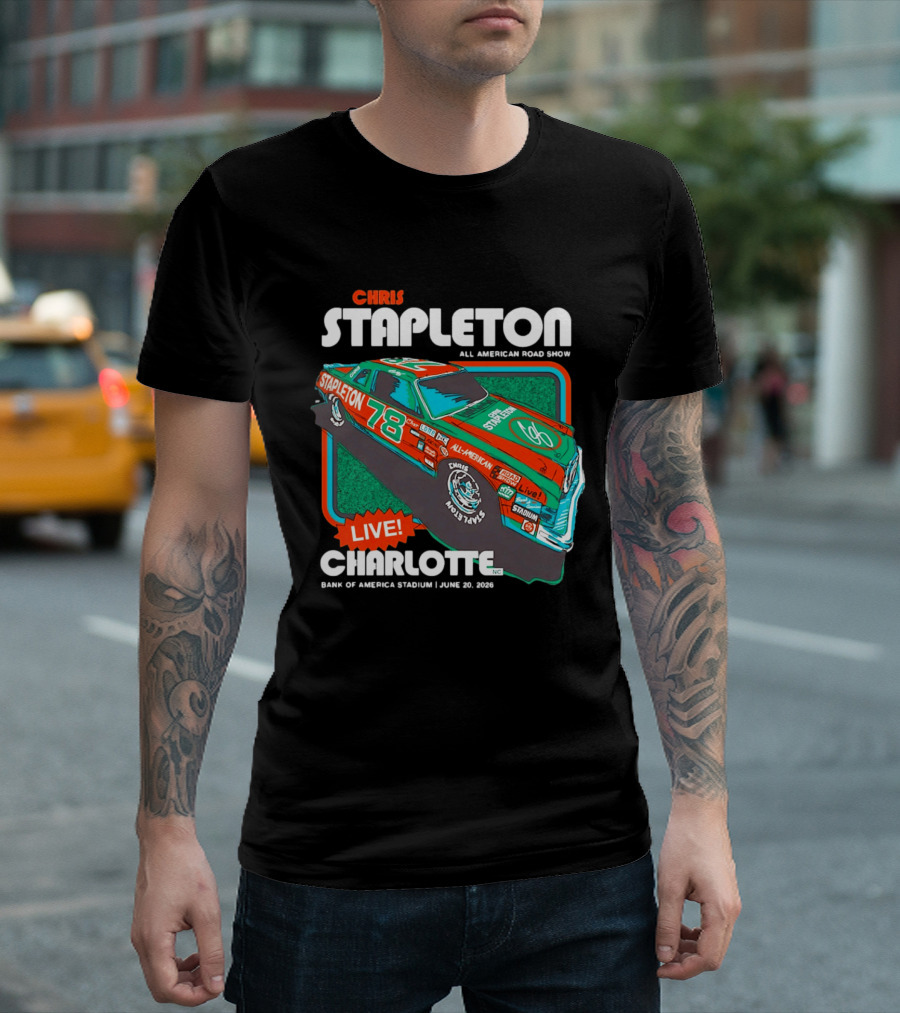 Chris Stapleton All American Road Show Live Charlotte Bank Of America Stadium June 20 2026 T-Shirt