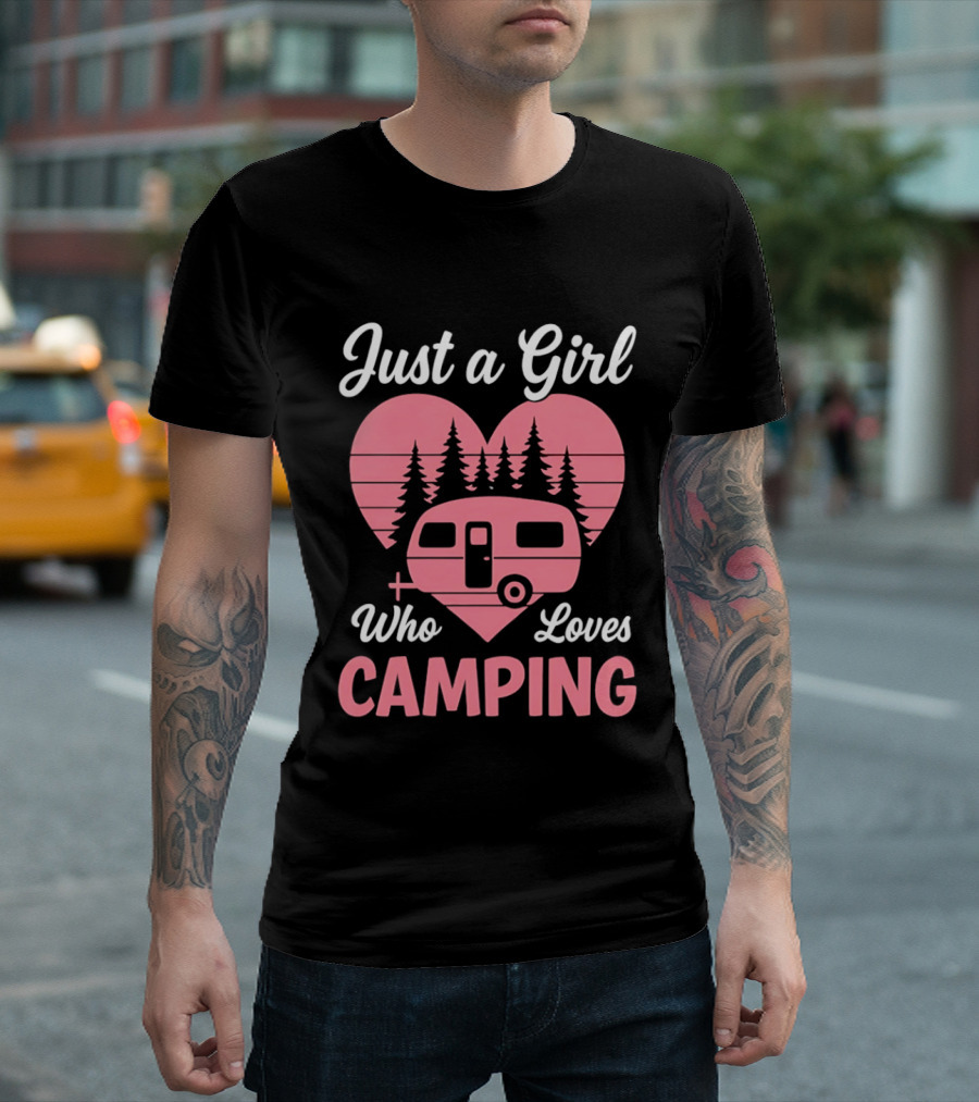 Just A Girl Who Loves Camping Heart Forest Camper T-Shirt