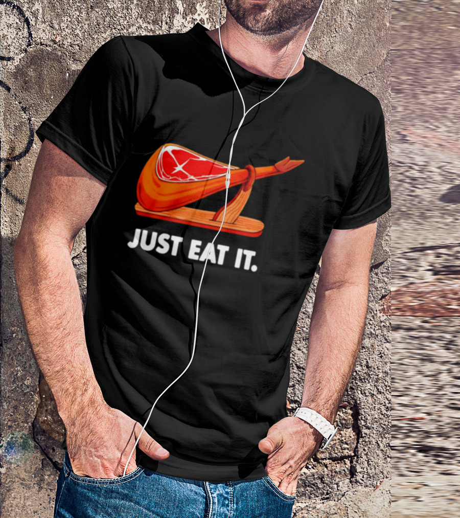 Just Eat It Jamon Iberico Ham Stand T-Shirt
