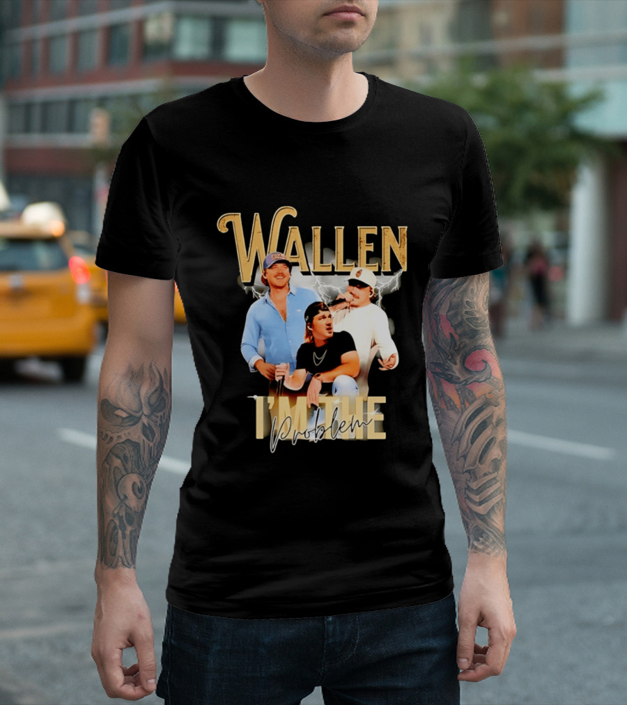 Wallen I'm The Problem Vintage Style Country Music T-Shirt