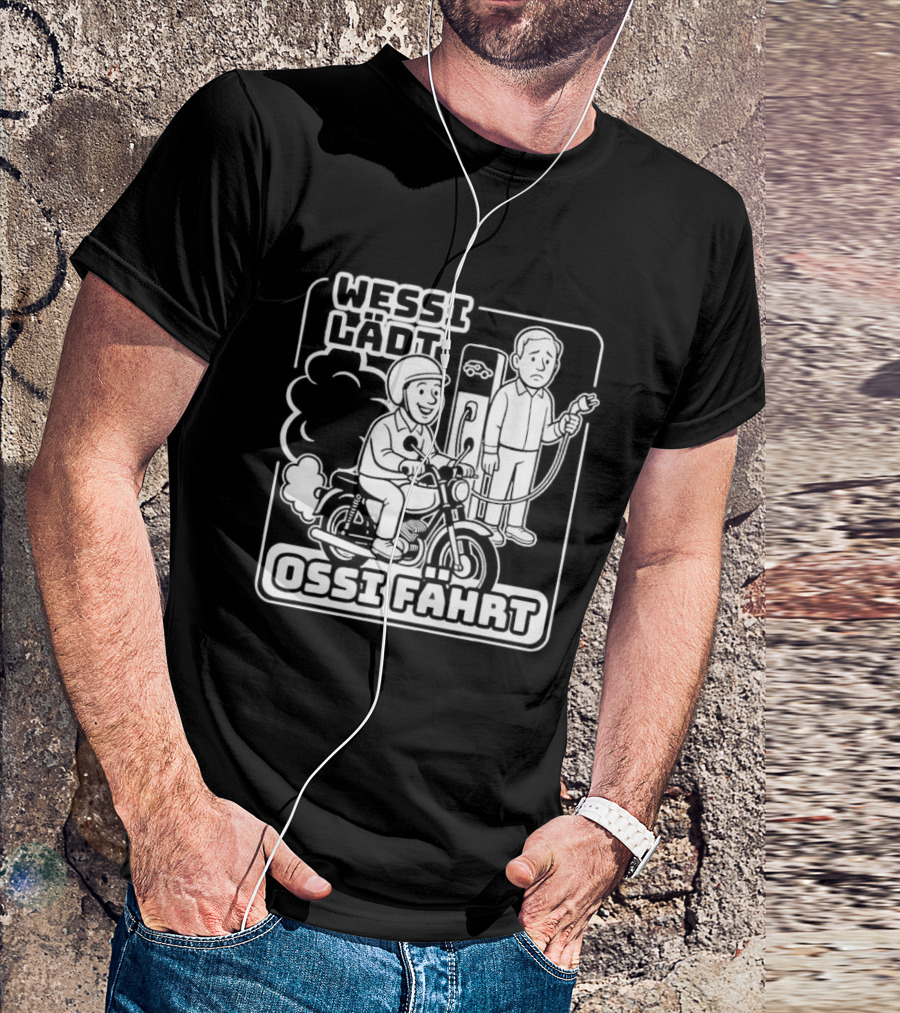 Wessi Lädt Ossi Fahrt Motif With Scooter And Gas Pump T-Shirt