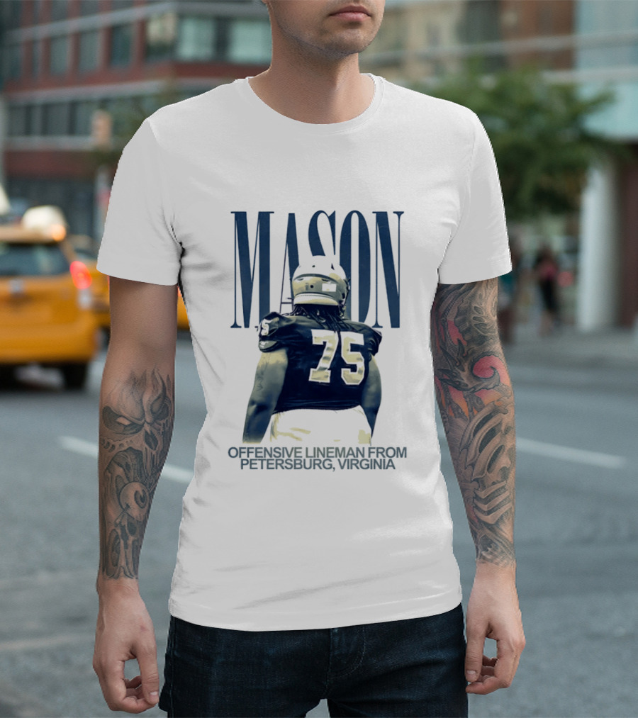 Mason 75 Offensive Lineman Petersburg Virginia T-Shirt