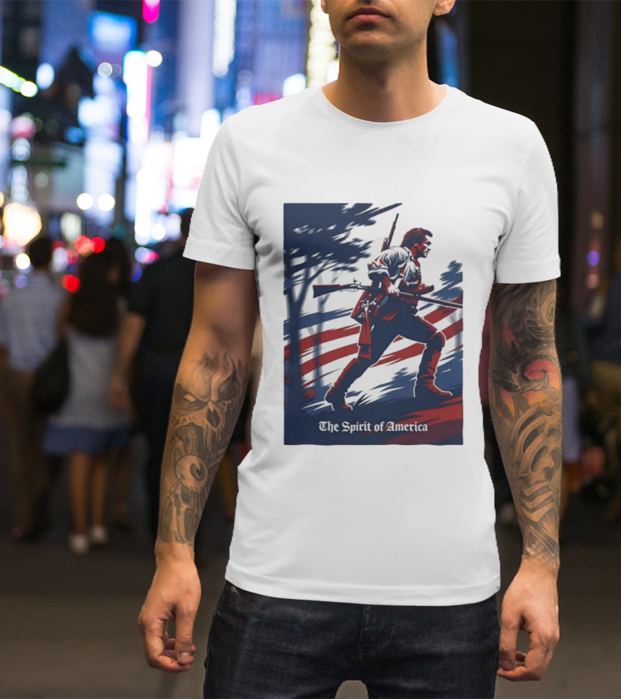 The Spirit Of America Revolutionary War Soldier With Musket And American Flag T-Shirt