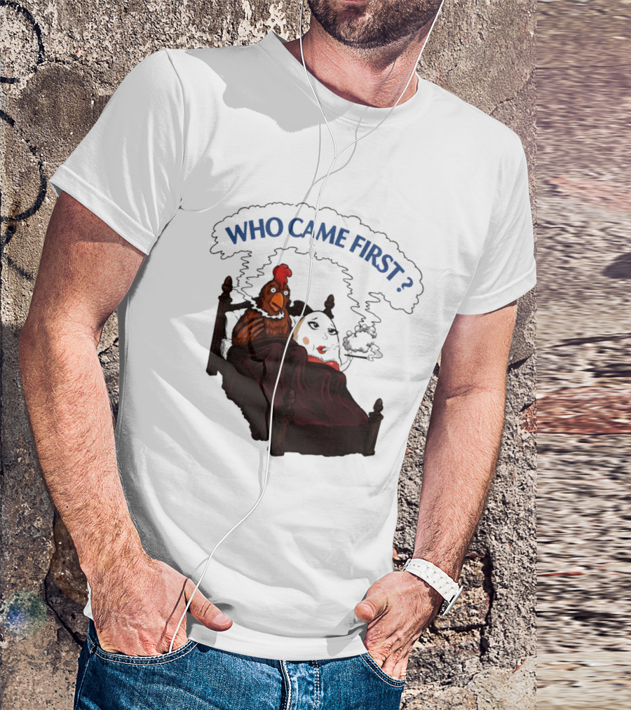 Who Came First Chicken And Egg Smoking Adult Meme Bed T-Shirt