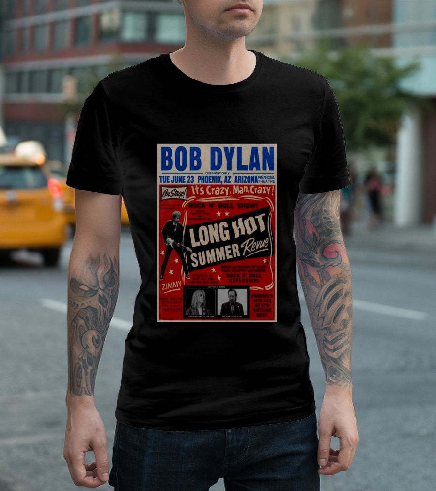Bob Dylan Long Hot Summer Revue Phoenix Arizona Financial Theatre June 23 Arizona 2026 Tour T-Shirt