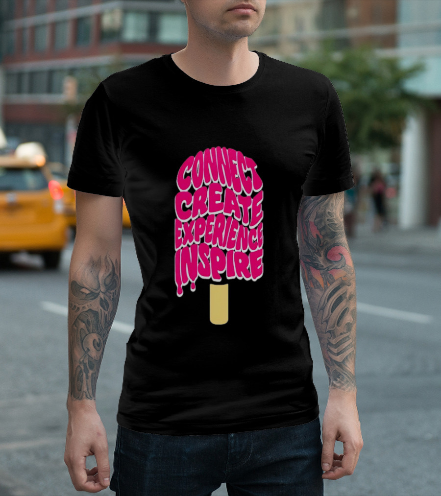 Connect Create Experience Inspire Popsicle T-Shirt