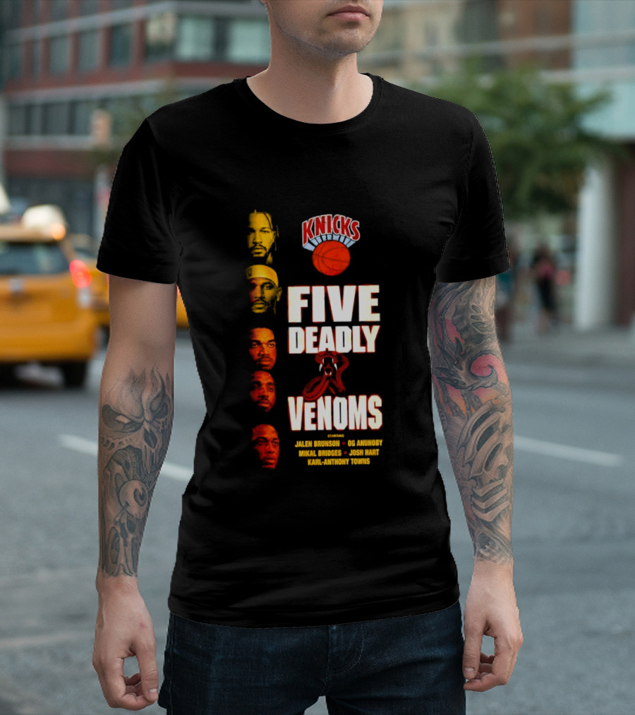Knicks Five Deadly Venoms Jalen Brunson RJ Barrett Mitchell Robinson Josh Hart Karl Anthony Towns T-Shirt