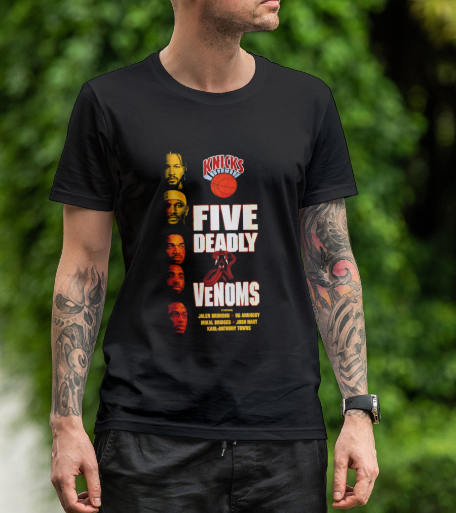 Knicks Five Deadly Venoms Jalen Brunson RJ Barrett Mitchell Robinson Josh Hart Karl Anthony Towns T-Shirt