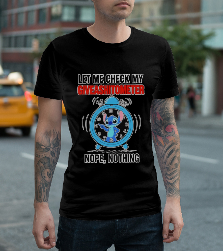 Let Me Check My Giveashitometer Nope Nothing Stitch T-Shirt