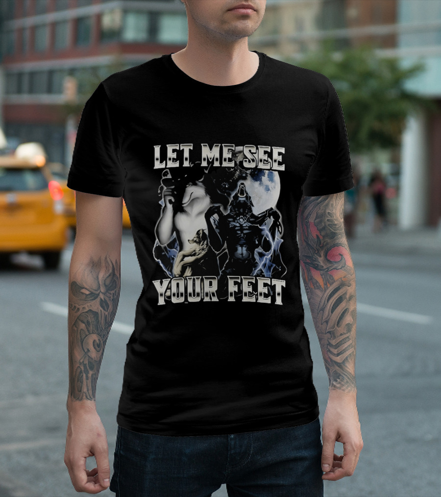 Let Me See Your Feet Howling Wolves Moon Meme T-Shirt