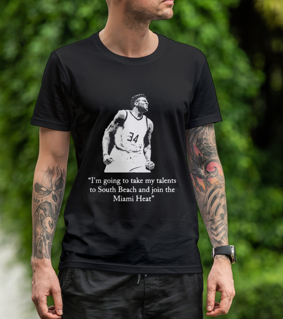 I'm Going To Take My Talents To South Beach And Join The Miami Heat Giannis Antetokounmpo T-Shirt