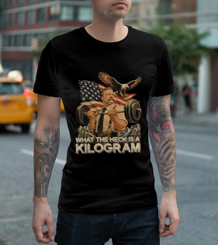 What The Heck Is A Kilogram Eagle American Flag Weightlifting T-Shirt