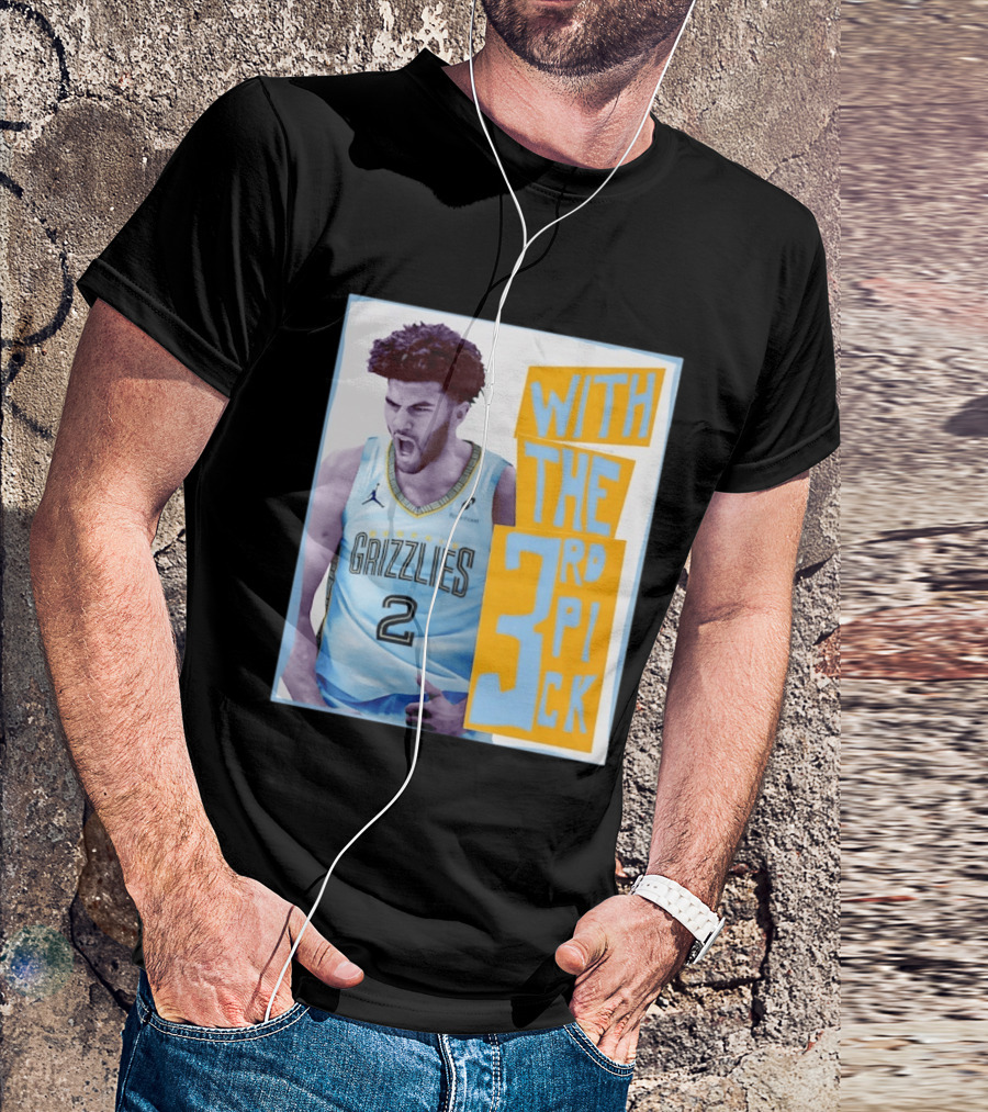 Memphis Grizzlies With The 3rd Pick T-Shirt