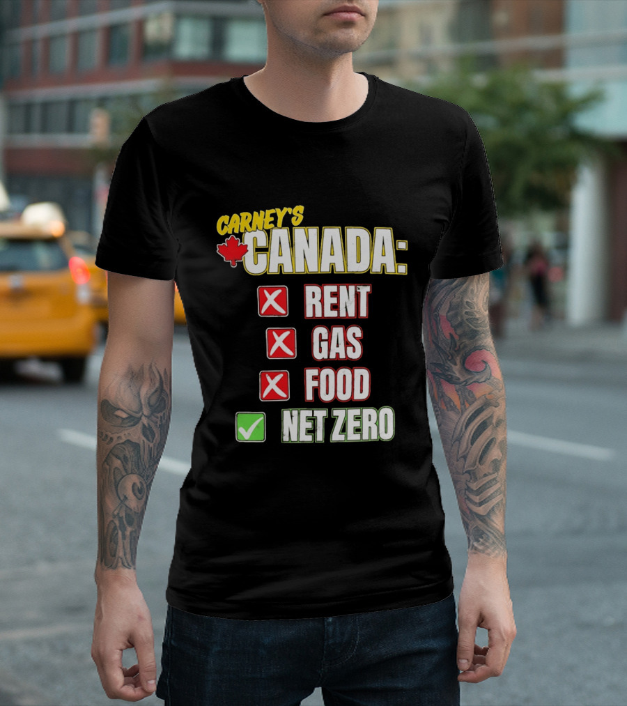 Carney's Canada Rent Gas Food Net Zero Maple Leaf Checkmarks T-Shirt