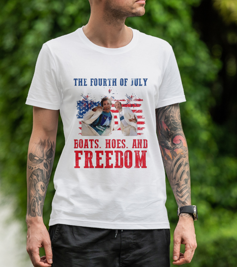 The Fourth Of July Boats Hoes And Freedom Step Brothers Boating Party T-Shirt