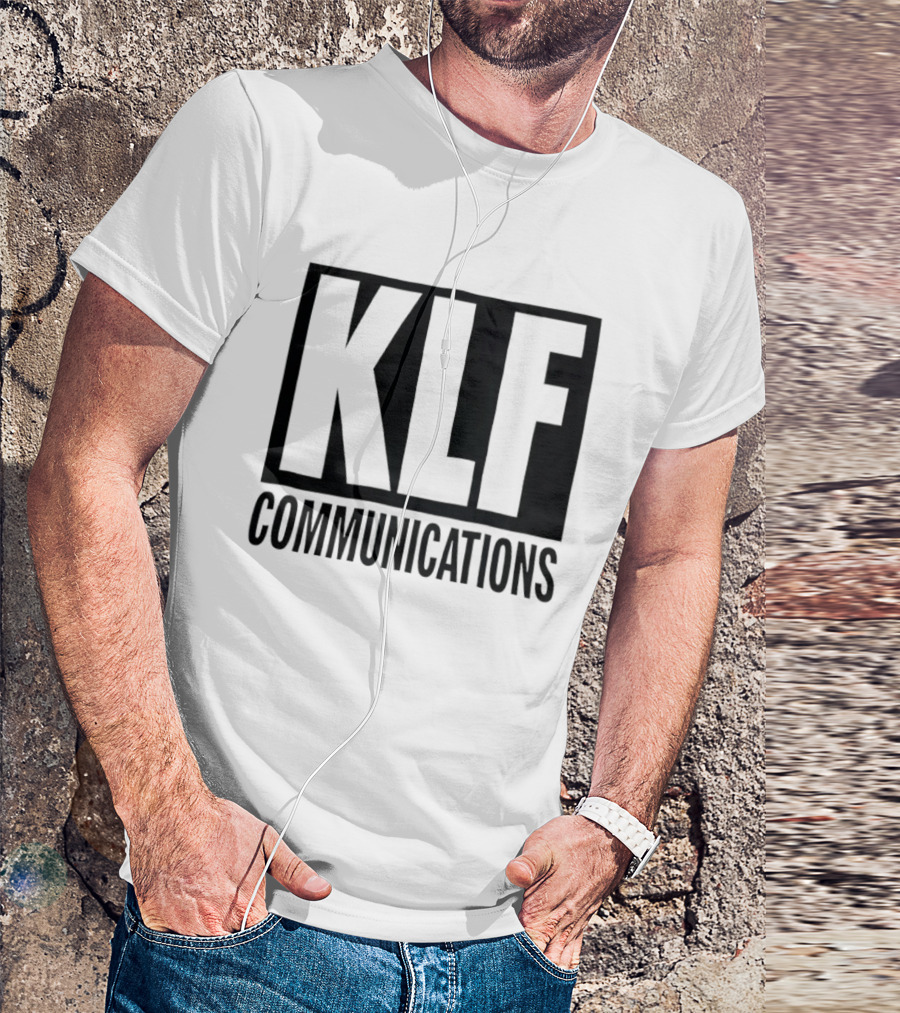 KLF Communications T-Shirt