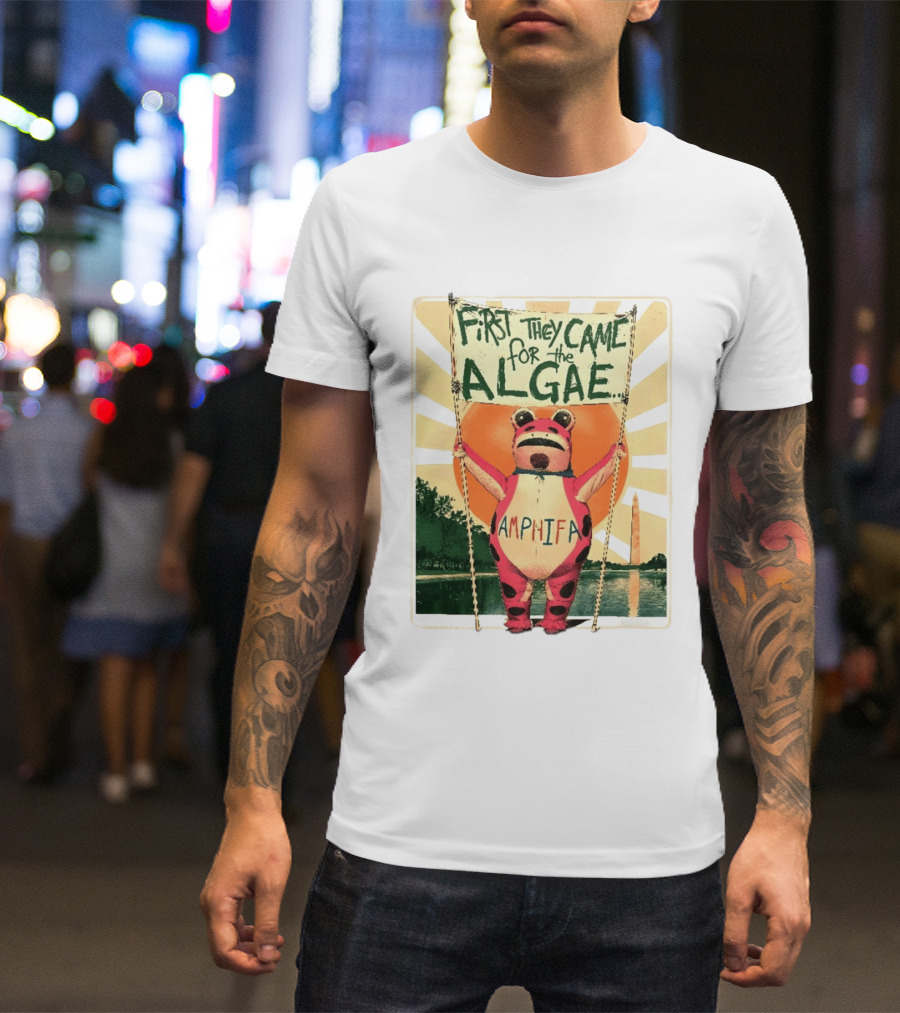First They Came For The Algae Amphifa Frog Sunburst Protest T-Shirt
