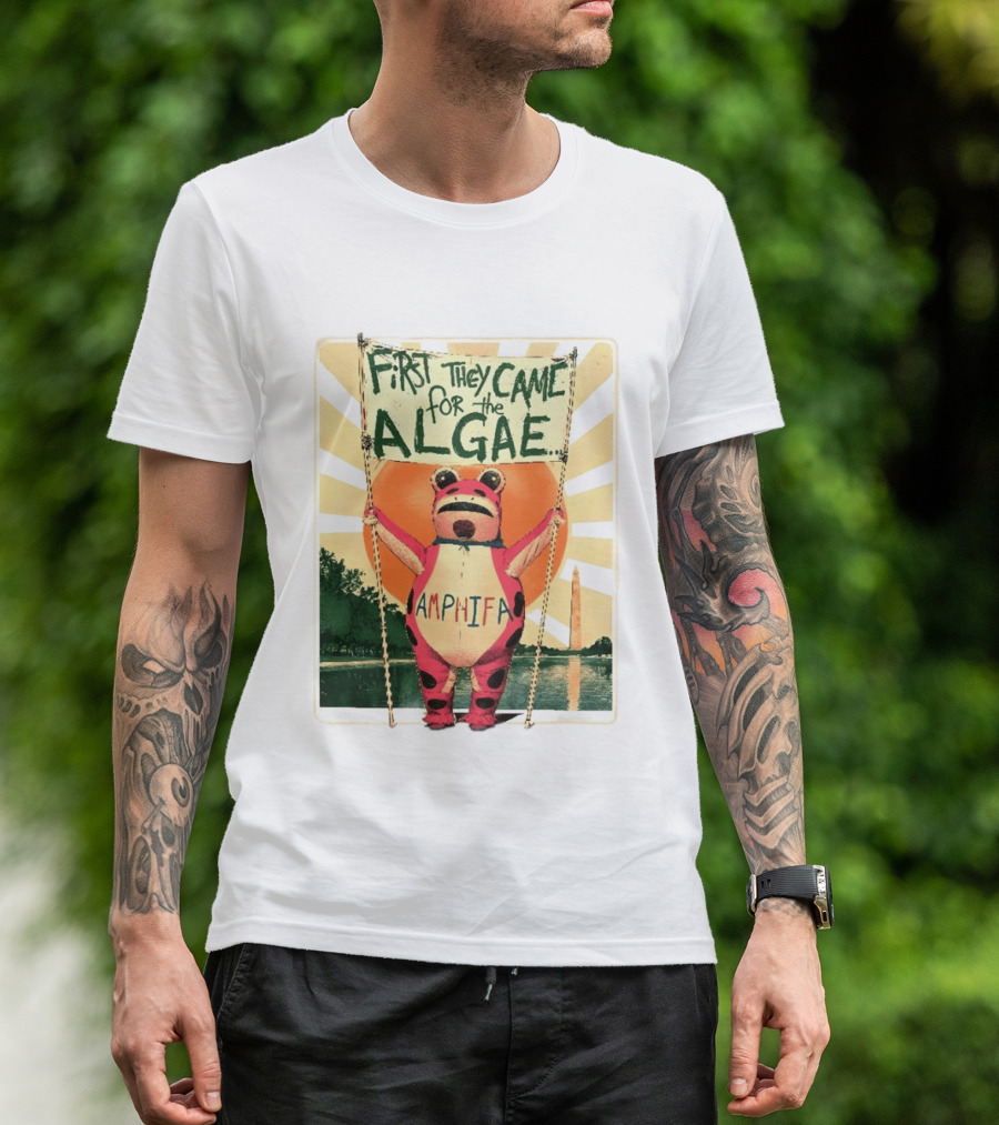 First They Came For The Algae Amphifa Frog Sunburst Protest T-Shirt