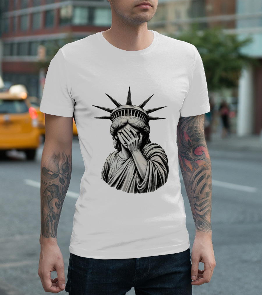 The State Of Things Statue Of Liberty Facepalm T-Shirt