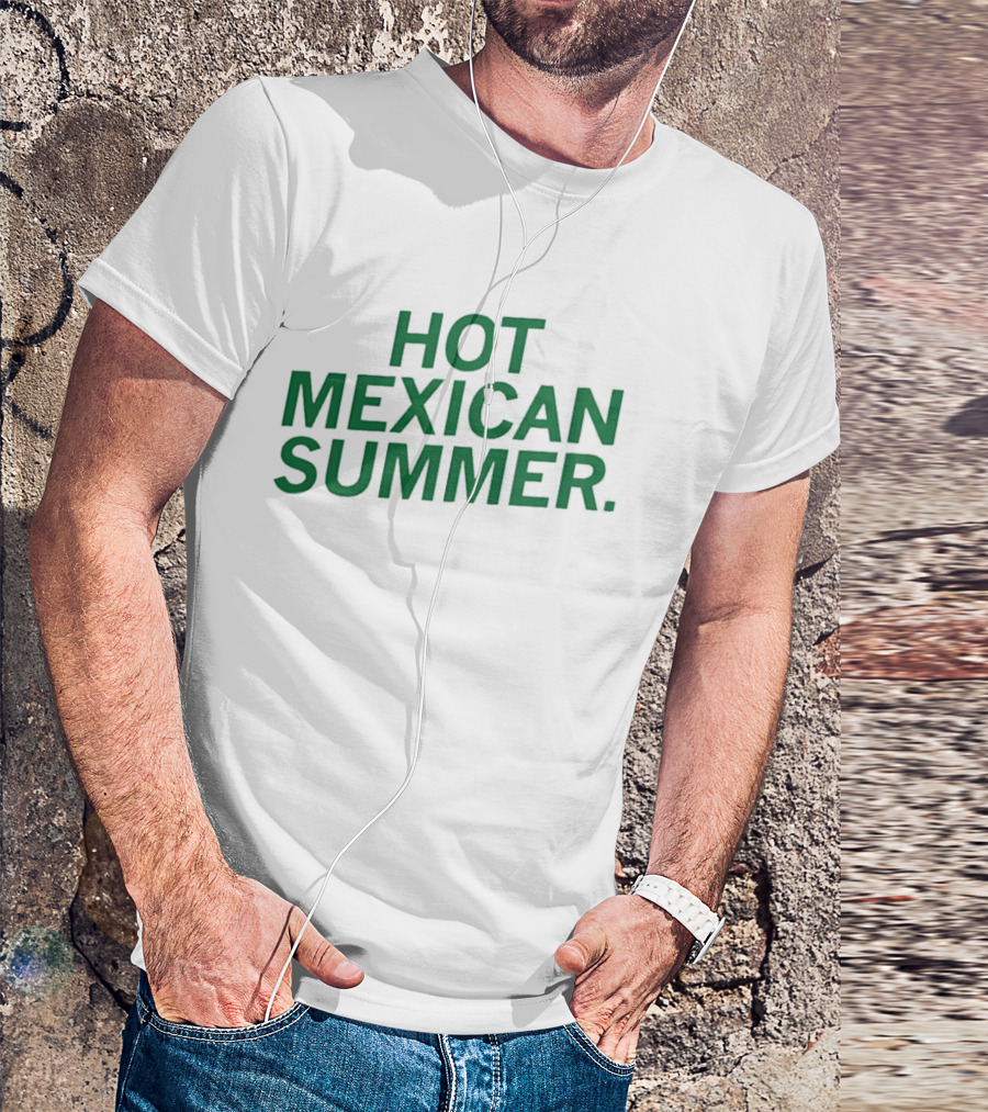 Hot Mexican Summer Vacation T-Shirt