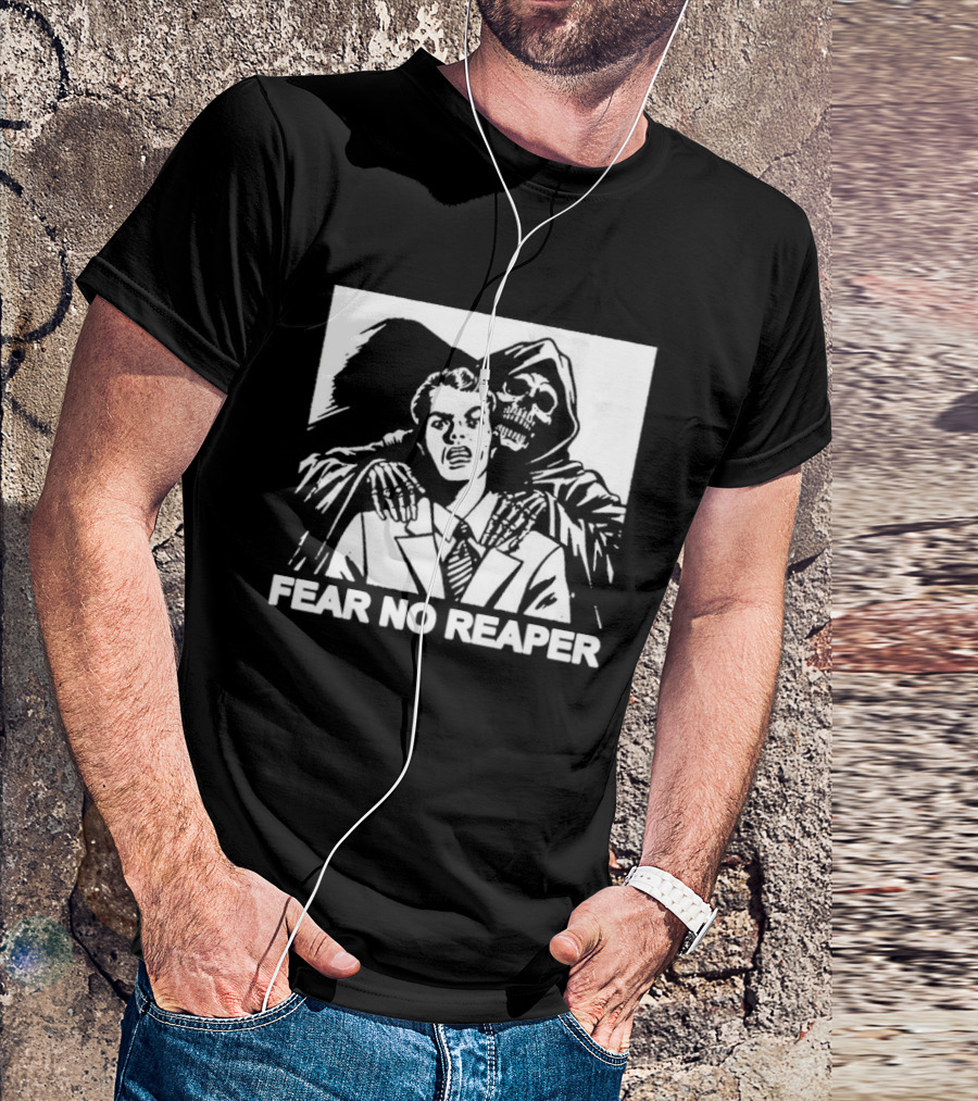 Fear No Reaper Grim Death Skull Horror T-Shirt