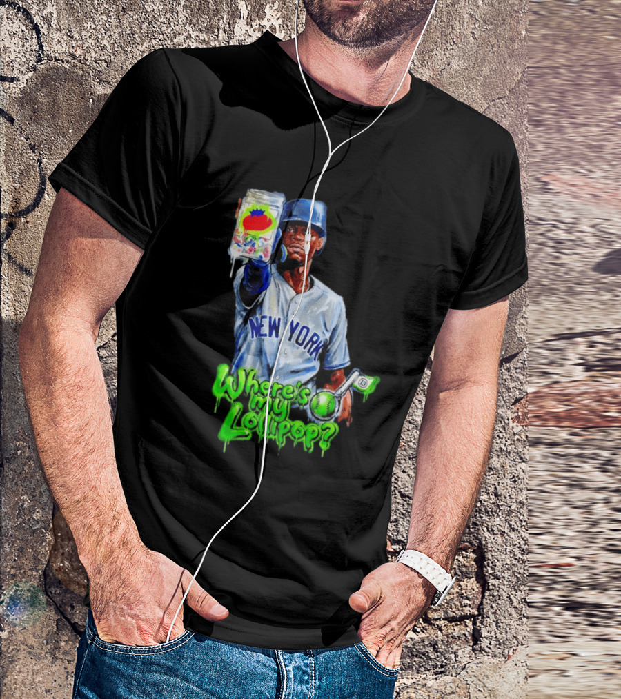 Where's My Lollipop New York Yankees Baseball 2026 T-Shirt