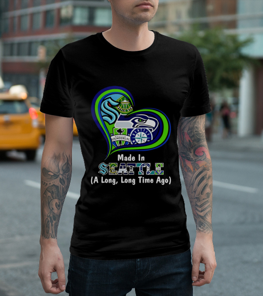 Made In Seattle Seahawks Mariners Sounders Kraken Heart A Long Long Time Ago T-Shirt