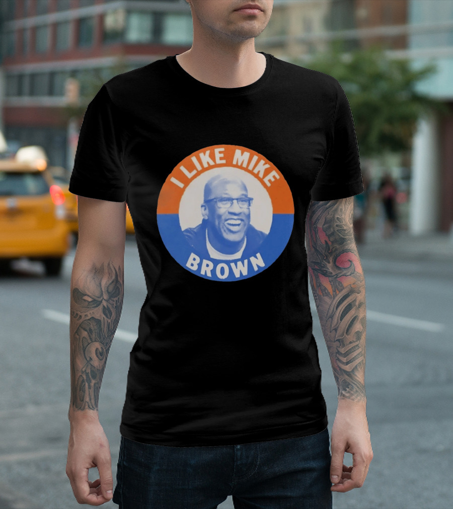I Like Mike Brown Basketball Coach T-Shirt