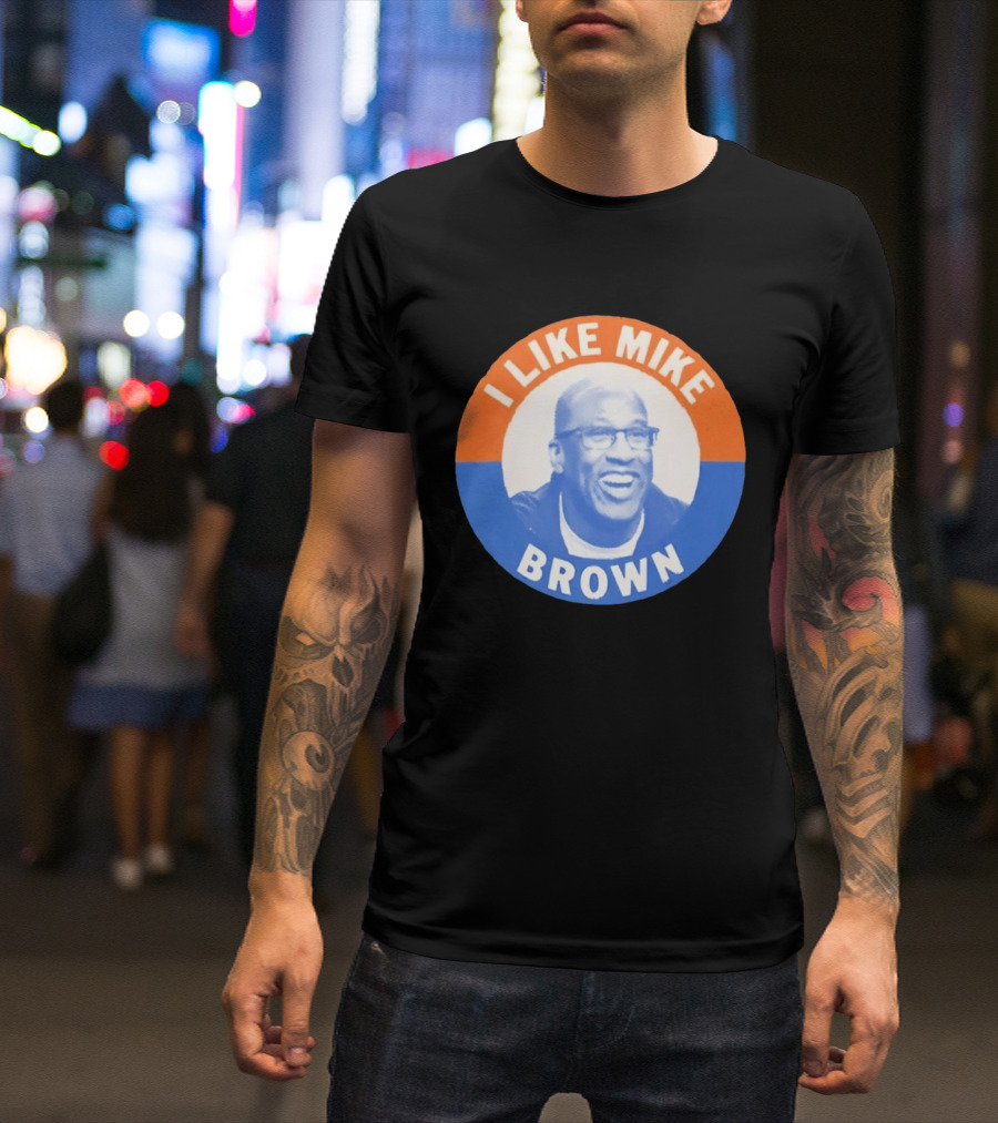 I Like Mike Brown Basketball Coach T-Shirt