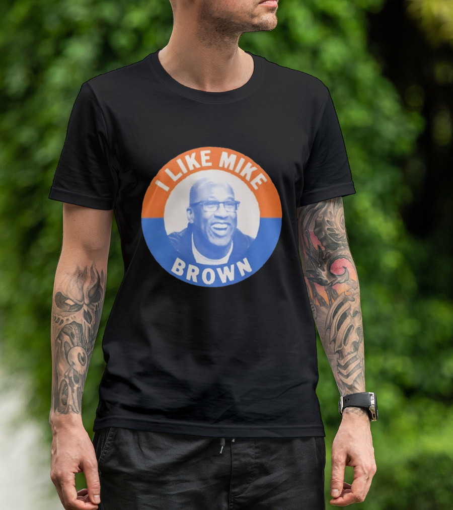 I Like Mike Brown Basketball Coach T-Shirt