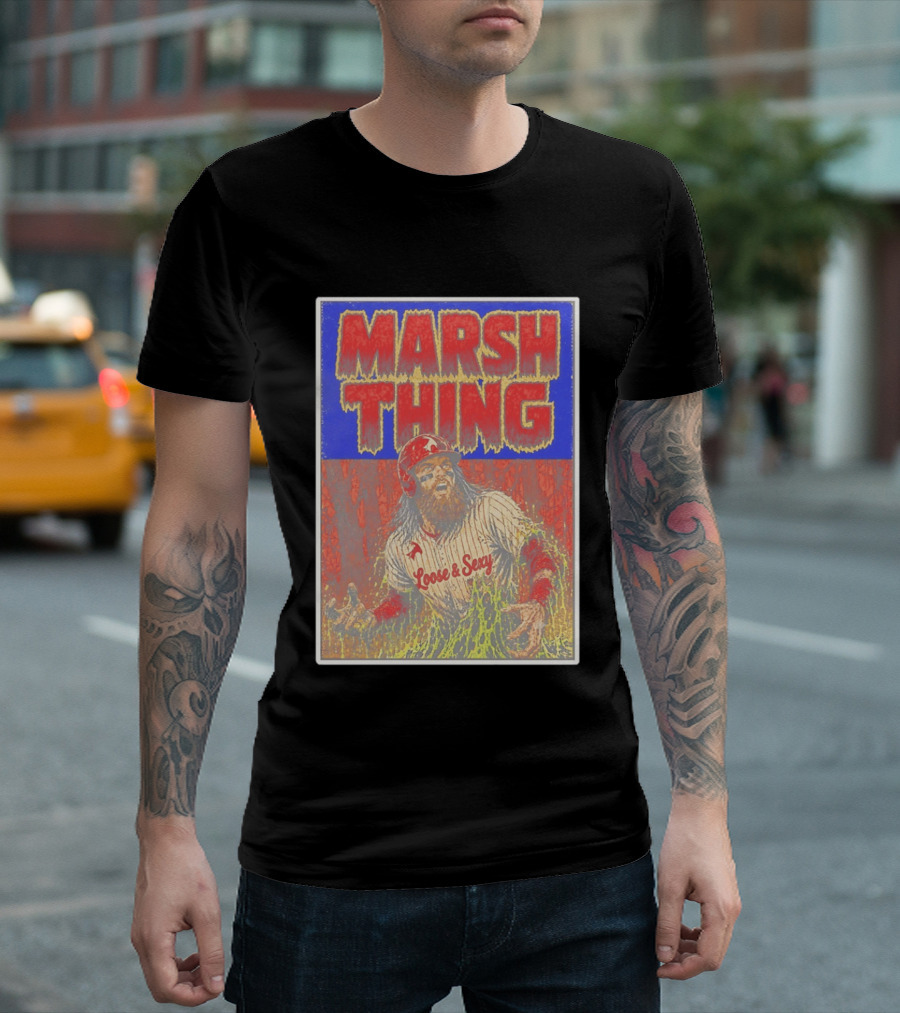 Marsh Thing Brandon Marsh Philadelphia Phillies Loose Sexy T-Shirt