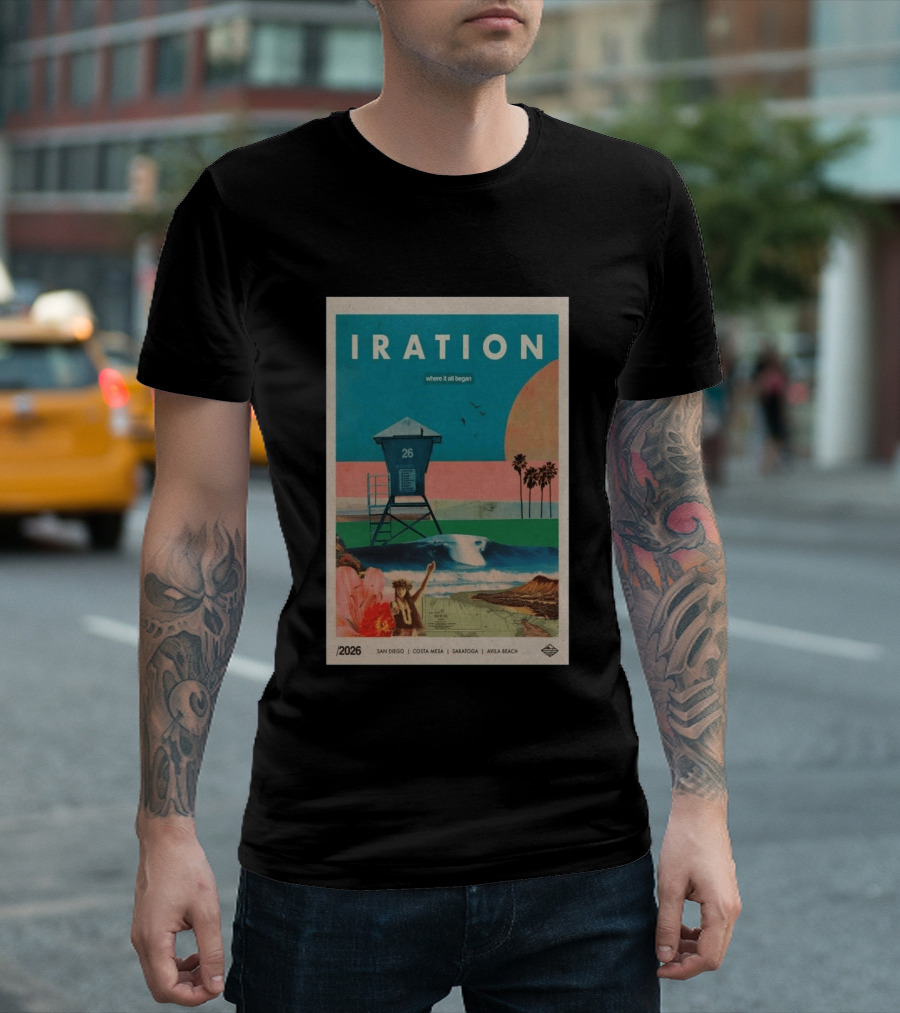 Iration Where It All Began June 27 2026 Saratoga San Diego Costa Mesa Avila Beach T-Shirt
