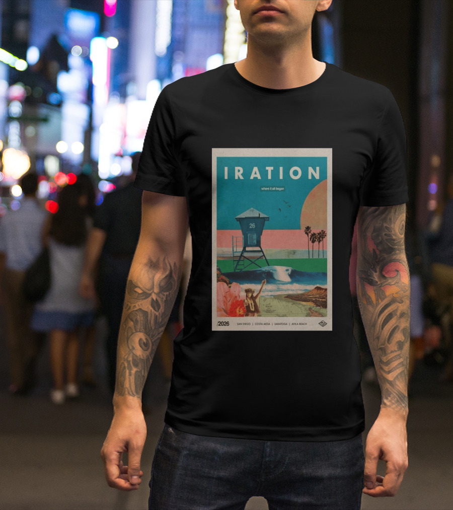 Iration Where It All Began June 27 2026 Saratoga San Diego Costa Mesa Avila Beach T-Shirt