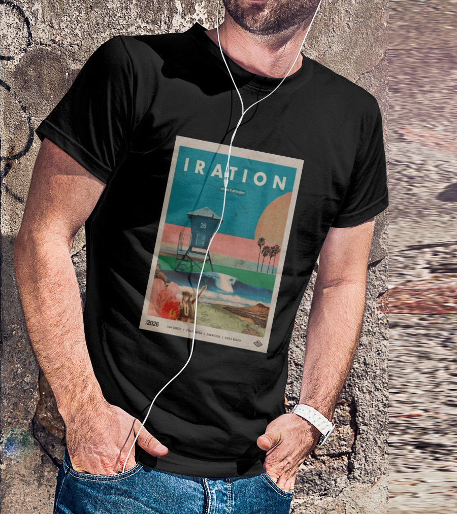 Iration Where It All Began June 27 2026 Saratoga San Diego Costa Mesa Avila Beach T-Shirt