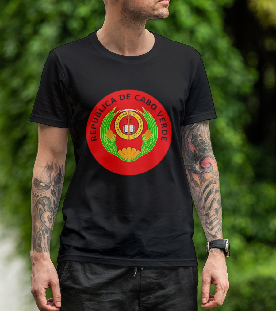 Republica De Cabo Verde Unidade Trabalho Progresso T-Shirt