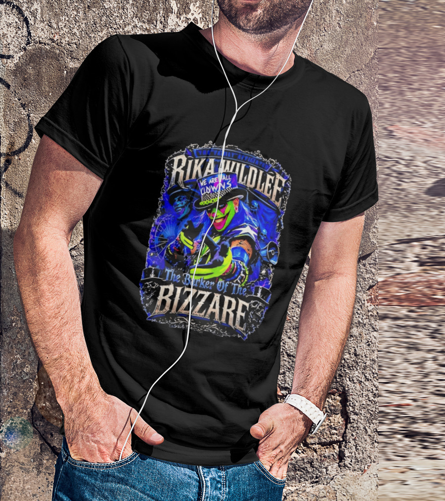 Rika Wildlee We Are All Clowns The Barker Of The Bizzare T-Shirt