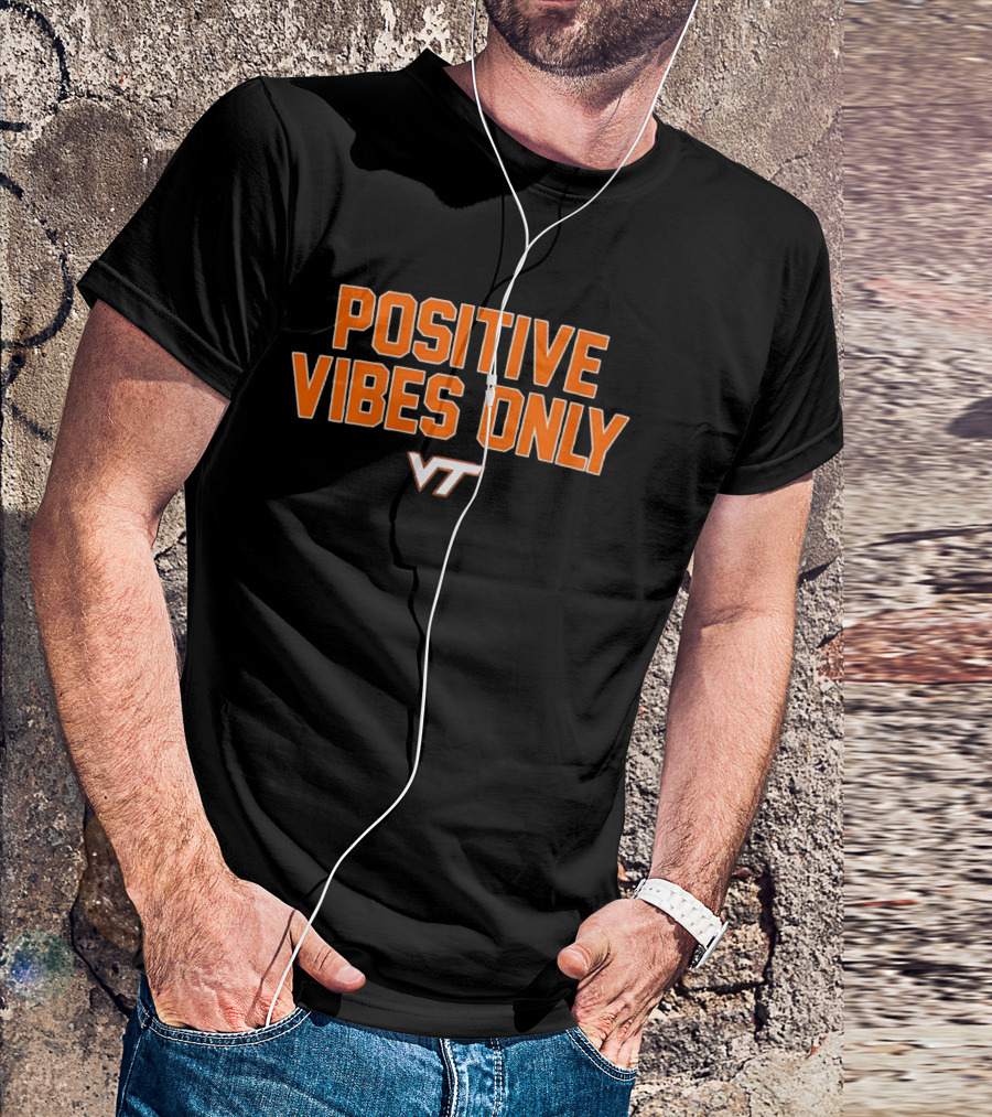 Virginia Tech VT Positive Vibes Only T-Shirt