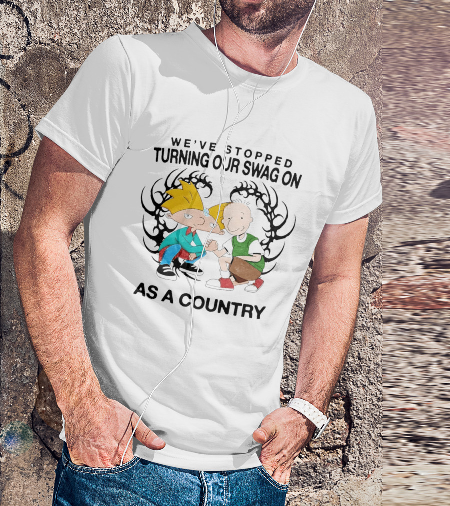 We Have Stopped Turning Our Swag On As A Country Cartoon Characters Mashup T-Shirt