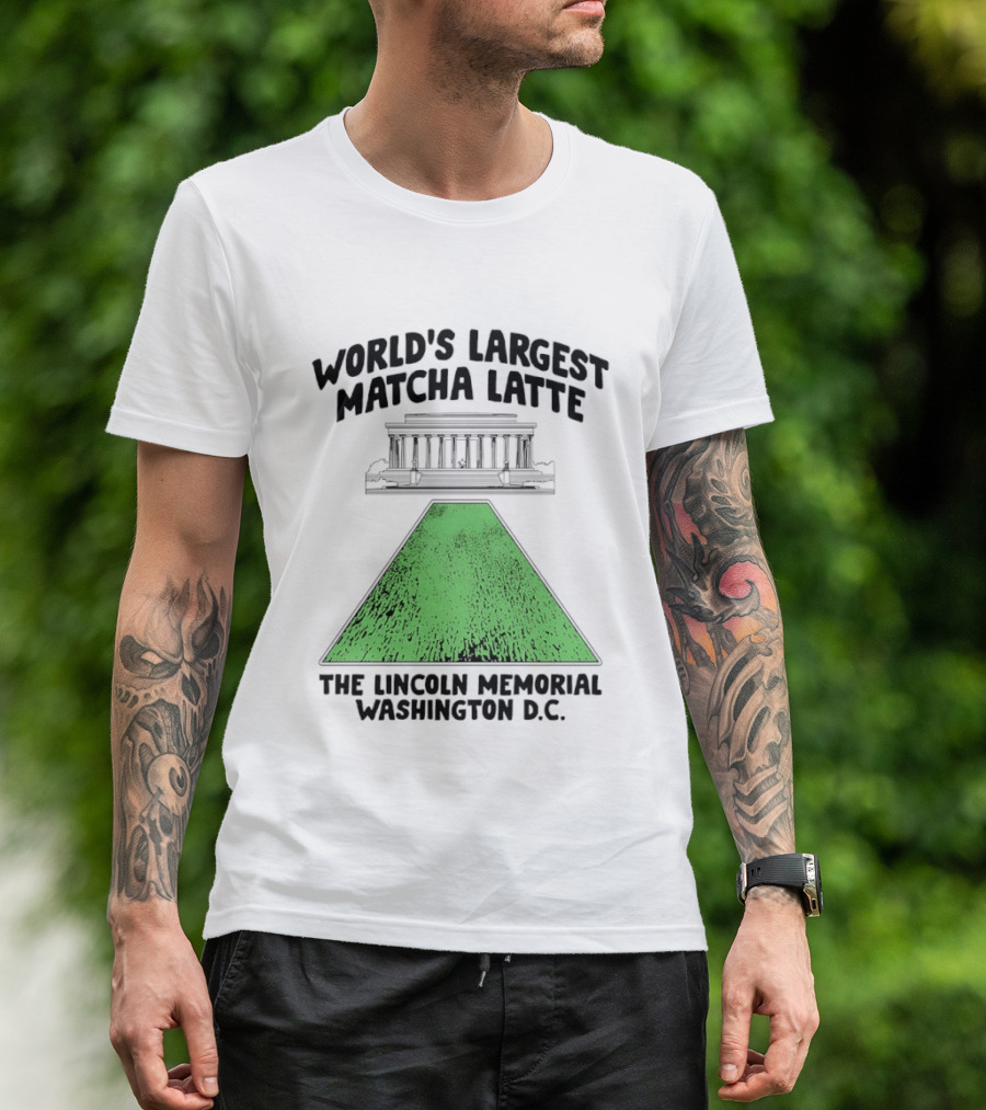 World's Largest Matcha Latte The Lincoln Memorial Washington D.C. T-Shirt