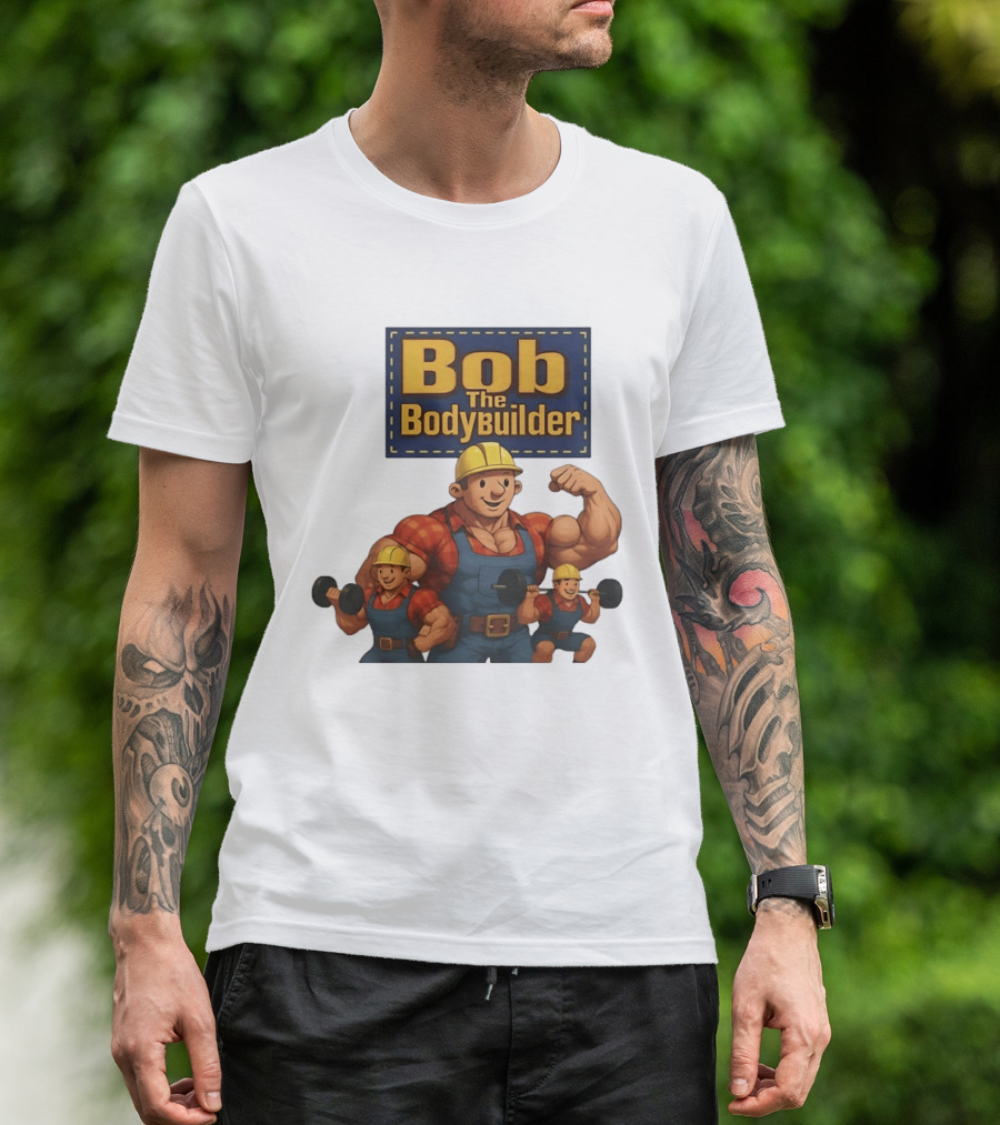 Bob The Bodybuilder Strongman Lifting Weights Movie T-Shirt