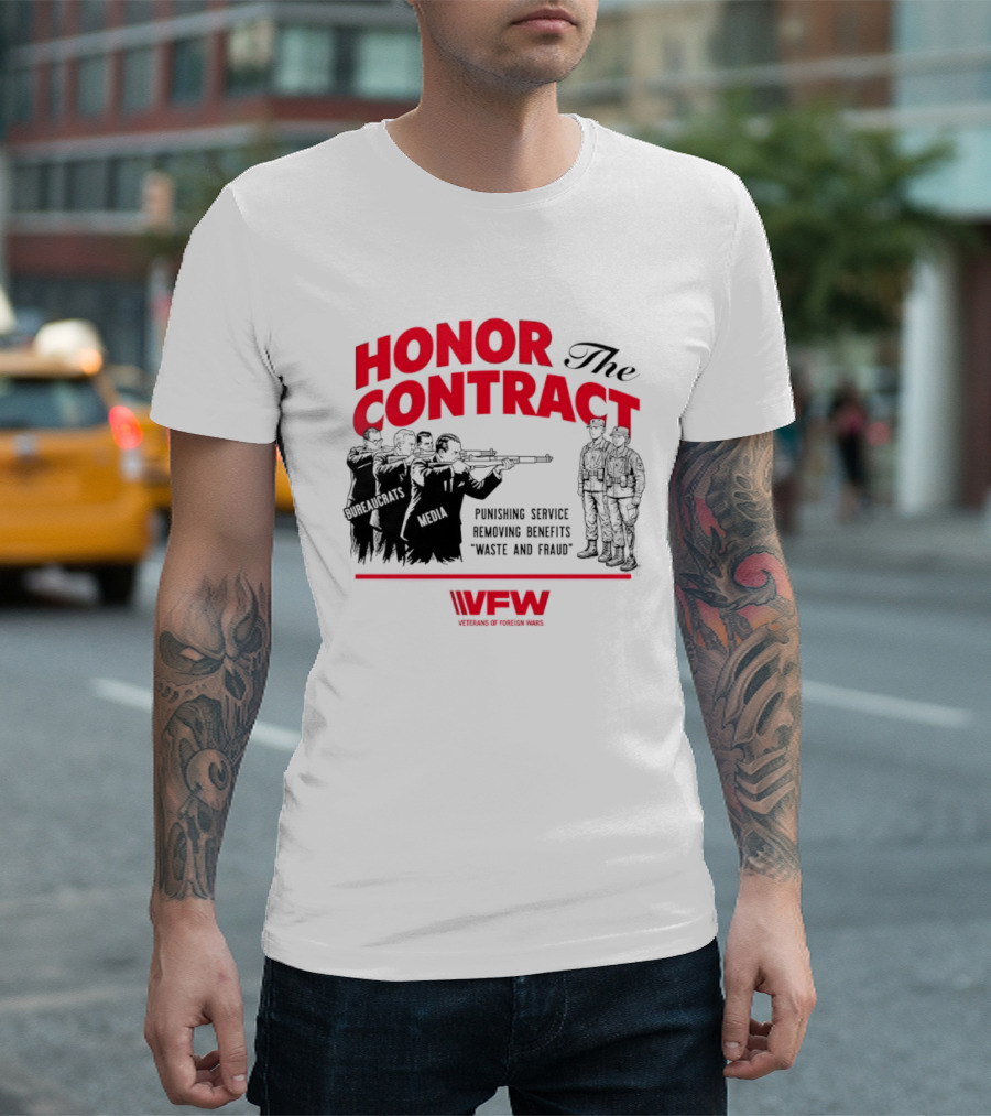 Honor The Contract Veterans Of Foreign Wars Promising Service Securing Benefits Reducing Waste And Fraud T-Shirt