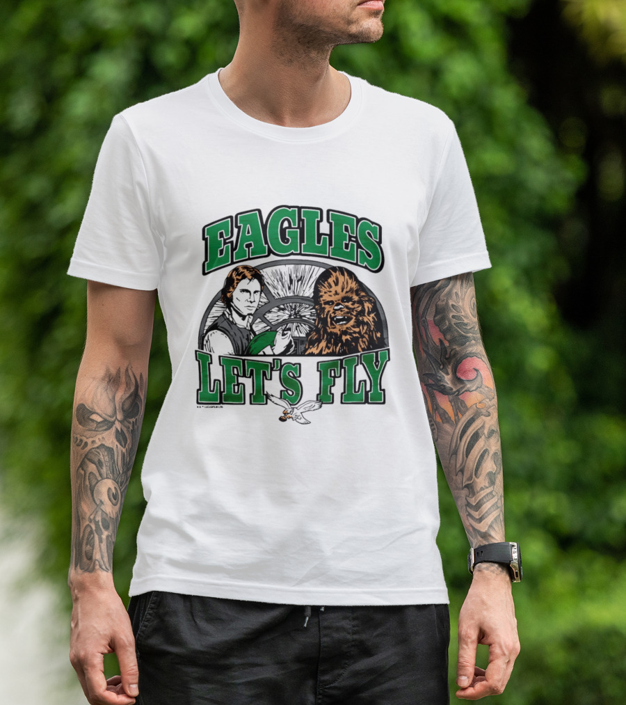 Eagles Let's Fly Star Wars Philadelphia Light Side Chewbacca Han Solo T-Shirt