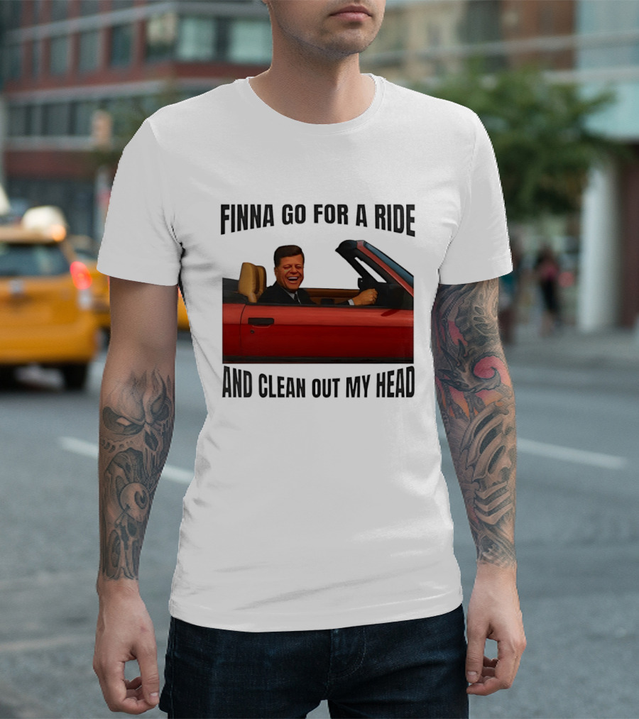 Finna Go For A Ride And Clean Out My Head T-Shirt