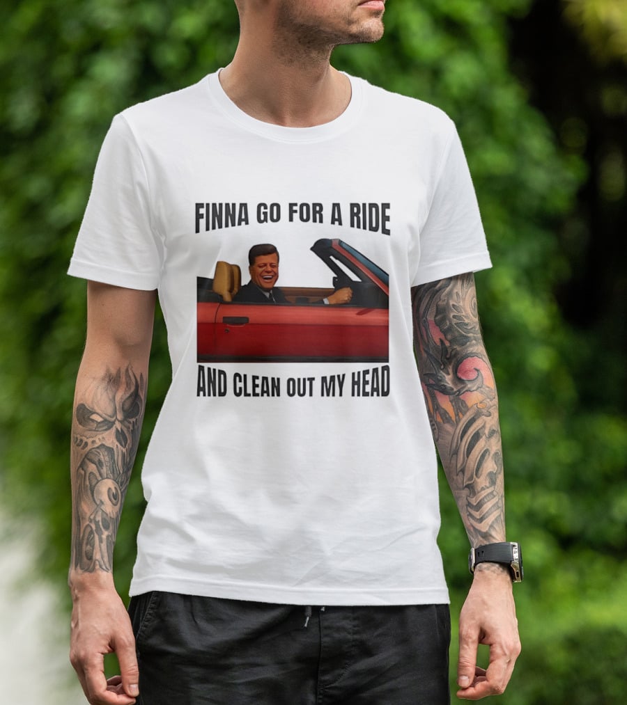 Finna Go For A Ride And Clean Out My Head T-Shirt