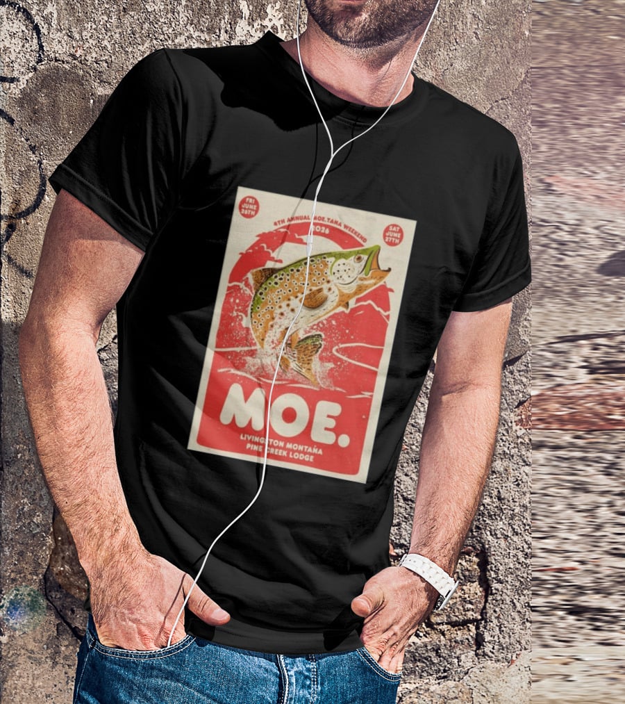 4th Annual Moetana Weekend 2026 Livingston Montana Pine Creek Lodge June 26 27 T-Shirt