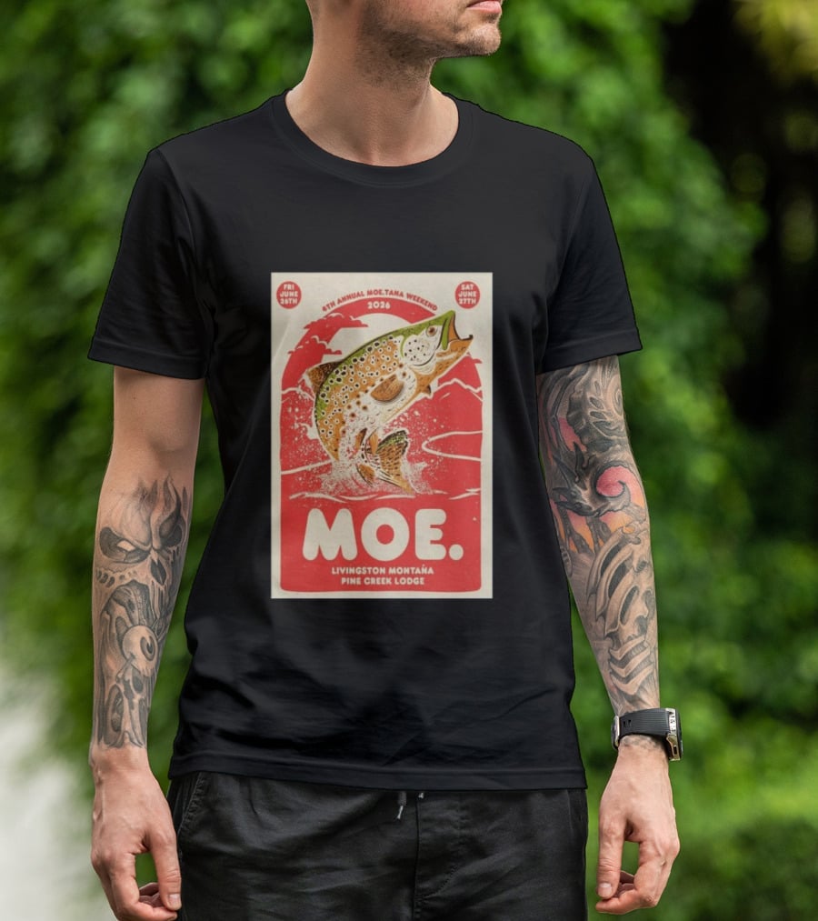 4th Annual Moetana Weekend 2026 Livingston Montana Pine Creek Lodge June 26 27 T-Shirt