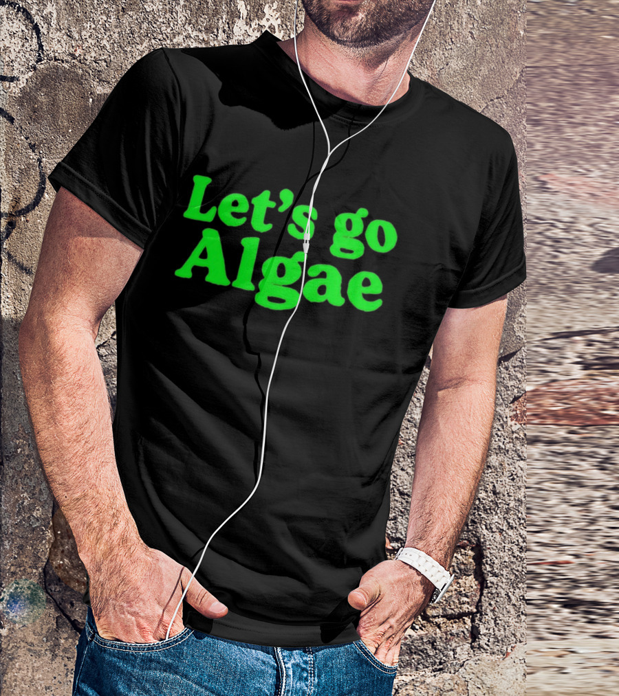 Let's Go Algae Eco Friendly T-Shirt