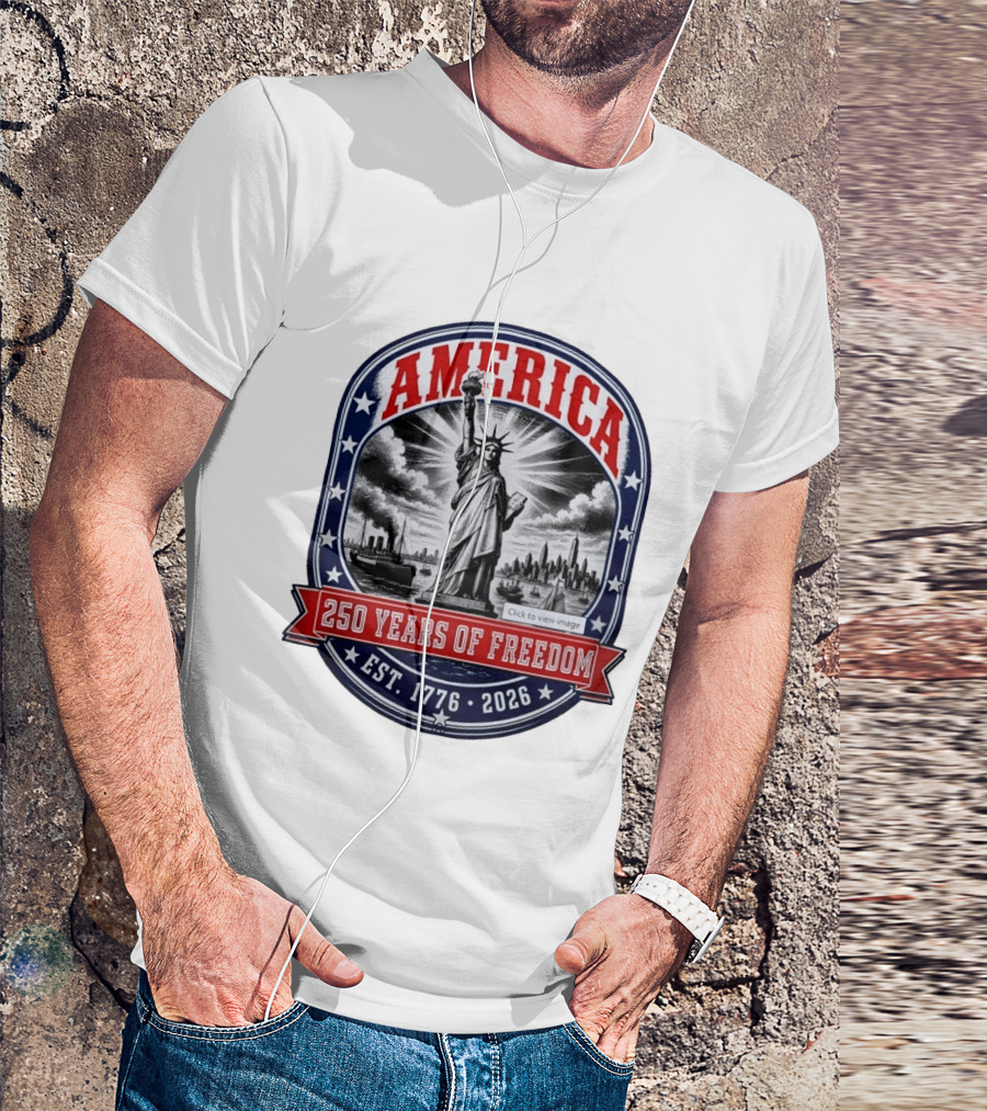 America 250 Years Of Freedom Est 1776 2026 Statue Of Liberty Skyline Steamship Stars T-Shirt