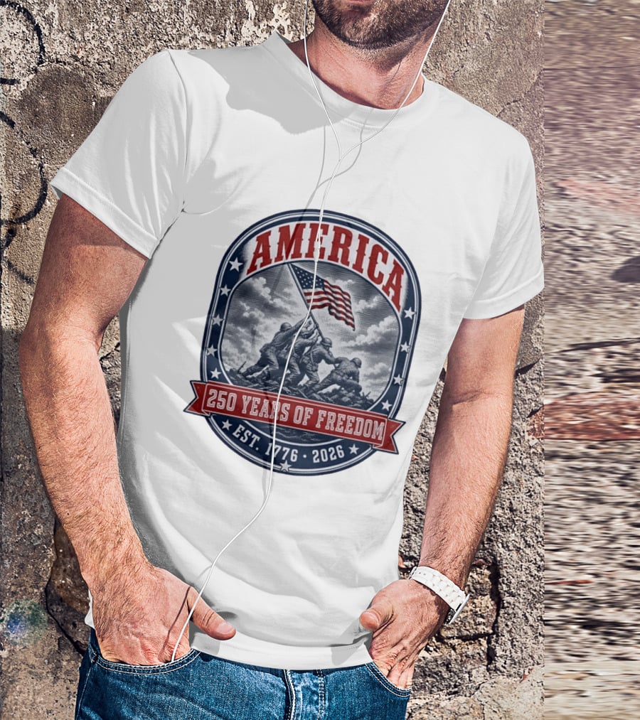 America 250 Years Of Freedom Iwo Jima Flag Raising Est 1776 2026 T-Shirt